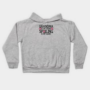 Grandma is my name spoiling is my game Kids Hoodie